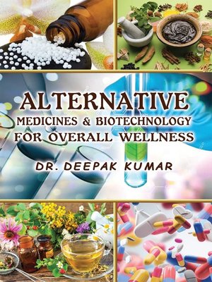 cover image of Alternative Medicines & Biotechnology for overall wellness